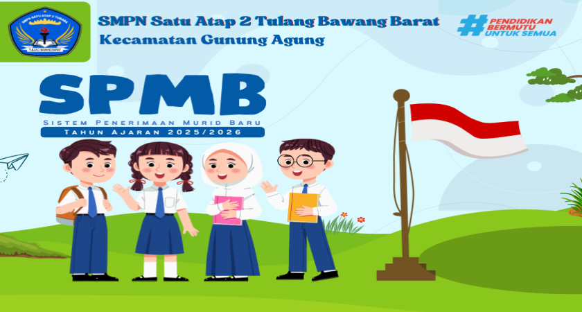 Sistem Penerimaan Murid Baru (SPMB) SMPN Satu Atap 2 Tulang Bawang Barat Tahun Ajaran 2025/2026